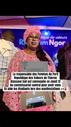La responsable des Femmes du Parti Republique des Valeurs de Thierno Alassane Sall est convoquée ce Jeudi 12 Au commissariat central pour avoir venu En aide les étudiants lors des manifestations 🇸🇳🚨 #police #senegalaise_tik_tok🇸🇳pourtoichallenge #etudiantsenegal