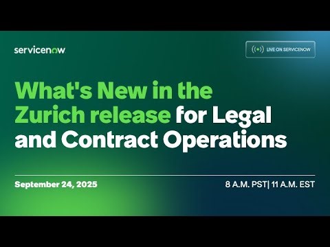 What's New in the Zurich release for Legal and Contract Operations