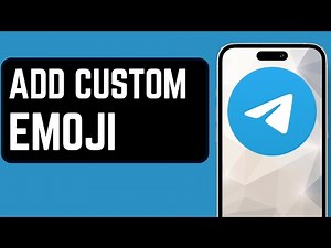 How to Add Custom Emoji in Telegram