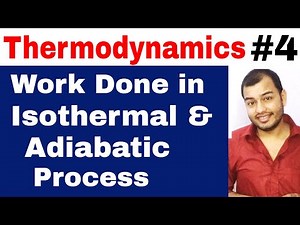 Class 11 Chapter 6 | Thermodynamics 04 | Work done in Isothermal and Adiabatic Expansion of Gas |