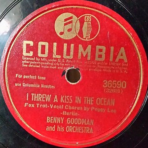 Benny Goodman And His Orchestra - I Threw A Kiss In The Ocean / Full Moon
