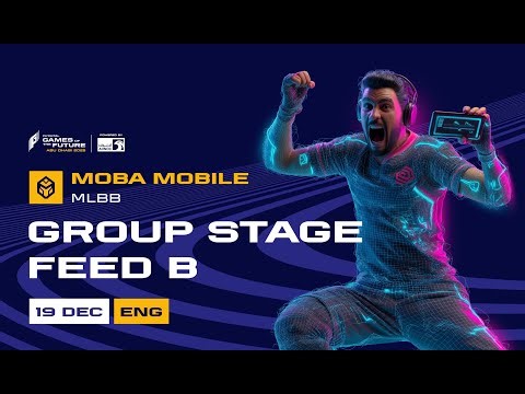 GOTF 2025 MOBA Mobile.MLBB | Group Stage Feed B | Day 2 | English