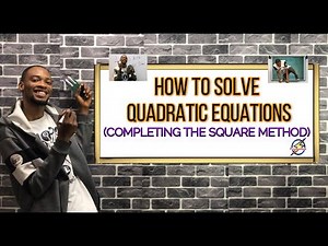 Completing The Square Method | Quadratic Equations