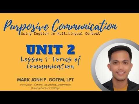 UNIT 2: MODES OF COMMUNICATION, LESSON 1: FORMS OF COMMUNICATION