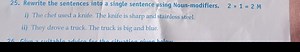 25. Rewrite the sentences into a single sentence using Noun-mod... | Filo
