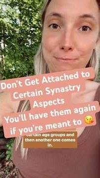 Don’t Get Attached to Certain Synastry Aspects, You will have them again 😘 #synastry #astrology