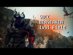 BDO SUCC Berserker Field 1VS1 #1