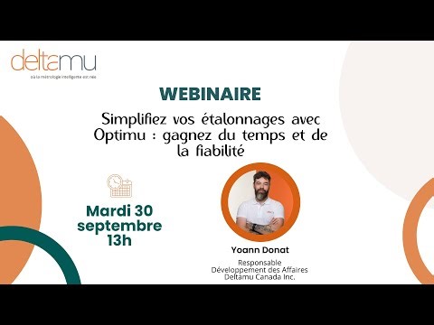 Webinaire - Simplifiez vos étalonnages avec Optimu : gagnez su temps et de la fiabilité