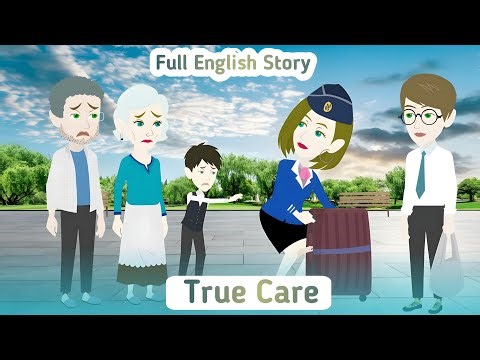 True Care: Full English Story | English Simple Stories | Animated Stories