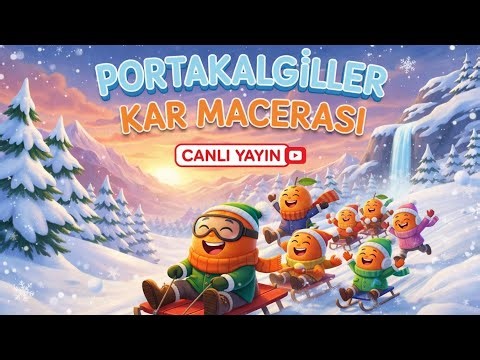 Portakalgillerle Yeni Maceralar (Aile Tadında )🍊 kanalı canlı yayında