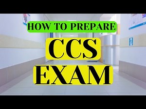 HOW TO PREPARE FOR THE CCS EXAM