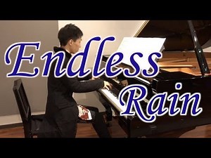 ENDLESS RAIN,X (YOSHIKI), KODA Piano solo arrangement, エンドレスレイン KODA ピアノソロ編曲版
