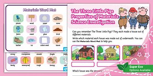 The Three Little Pigs Properties of Materials Science Investigation (Ages 5 - 6)