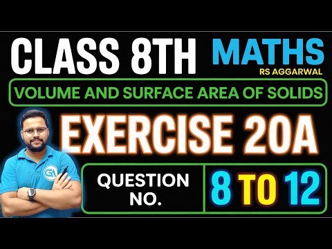 Class 8 RS Aggarwal | Chapter 20 – Mensuration | Exercise 20A (Questions 8 to 12)