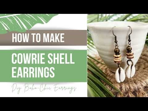 DIY Cowrie Shell Earrings Tutorial: Embrace Beachy Boho Vibes