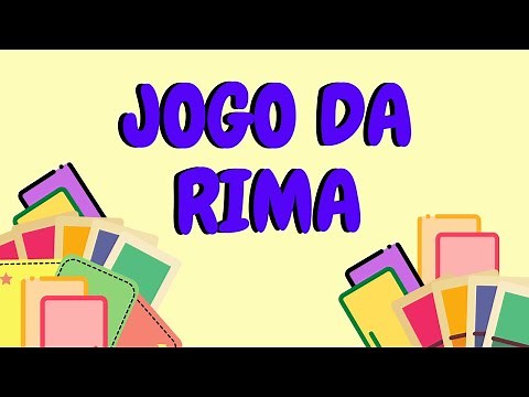 APRENDENDO A RIMAR - JOGO DA RIMA
