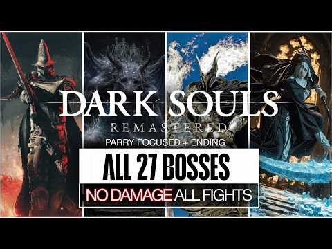 Dark Souls & DLC - All Boss Fights (No Damage) 4K60FPS