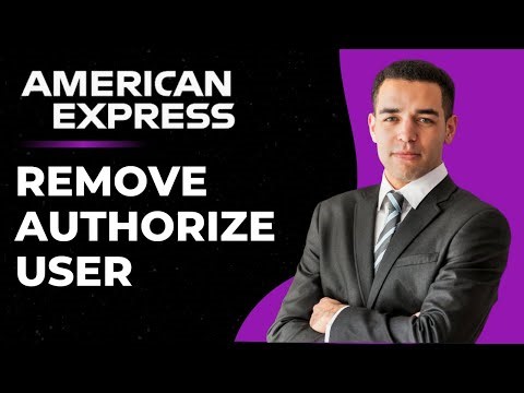 How To Remove An Authorized User From An American Express Credit Card