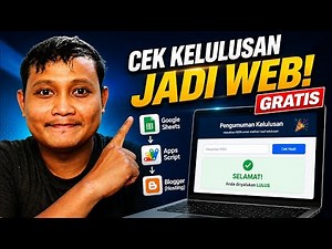 Membuat Web Pengumuman Kelulusan GRATIS dengan Google Apps Script