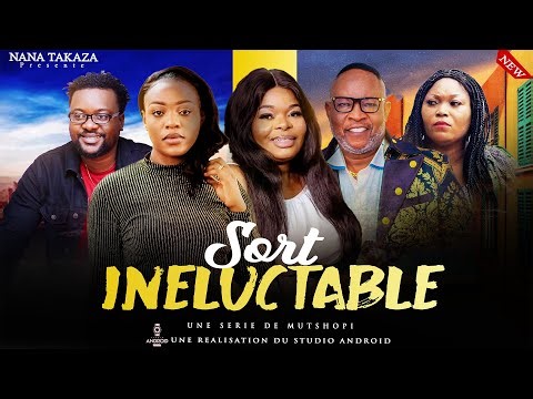 TEASER SORT INELUCTABLE (Film congolais ) AVEC SERGE JUNIOR DAVINA MARIE HELENE MUTSHOPI GUY MOSATU