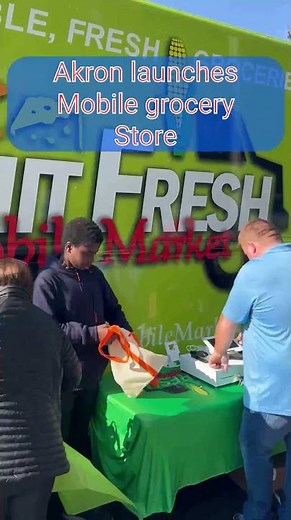 Akron launches mobile grocery store