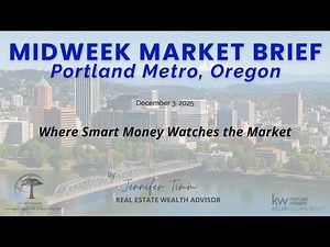 Midweek Market Brief | Portland Metro Real Estate | December 3, 2025