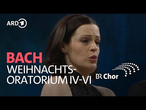 Bach - Weihnachtsoratorium Kantate IV-VI | Peter Dijkstra | Chor des Bayerischen Rundfunks