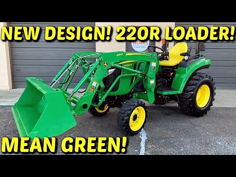 NEW STYLE! REDESIGNED! John Deere 2032r 4WD 32HP Tractor, John Deere 220r Quick Park Loader & Bucket
