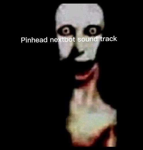 Pinhead nextbot sound