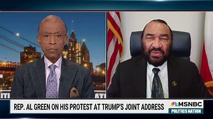 “Protest, peaceful protest, is about getting in the way, as John Lewis put it, and being prepared to suffer the consequences.” Texas Rep. Al Green speaks out after being censured for interrupting Trump speech to Congress. | PoliticsNation with Al Sharpton