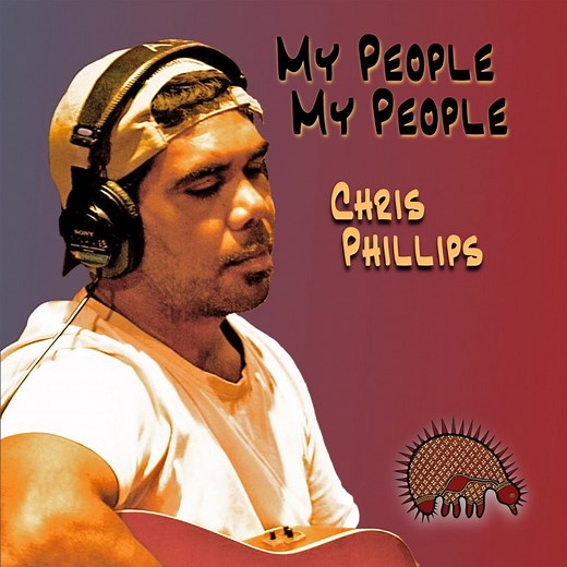 My People My People - Chris Phillips: Song Lyrics, Music Videos & Concerts