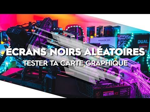 [DÉPANNAGE] Écrans noirs : tester ta carte graphique et utiliser DDU - TopAchat [FR]
