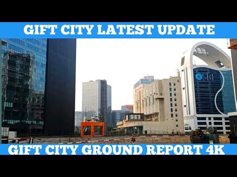 GIFT CITY LATEST UPDATE 2026 | GIFT CITY GROUND REPORT 4K TOUR | SMART CITY INDIA | #giftcity