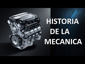 Historia de la Ingeniería Mecánica