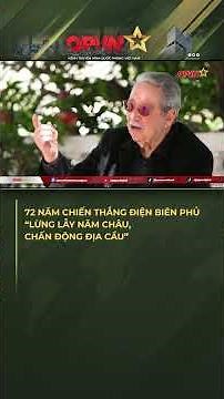 72 Years Since the Victory of Dien Bien Phu: Glorious Across the Five Continents, Shaking the Wor...