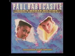 Paul Hardcastle - Don't Waste My Time (Remix)