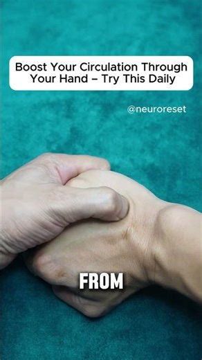 Boost Your Circulation Through Your Hand – Try This Daily