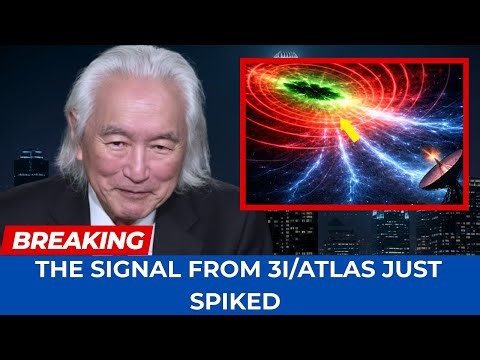 A Stronger Signal Just Came From 3I/ATLAS | Michio Kaku