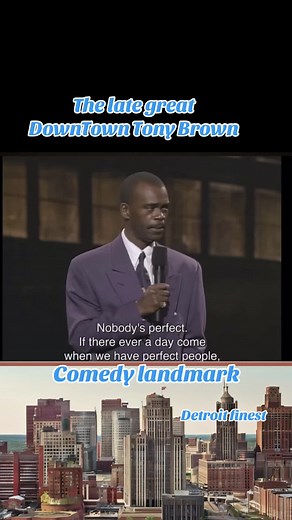Tribute to Downtown Tony Brown: Detroit's Comedy Legend