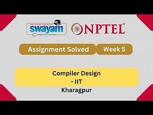 Compiler Design Week 5 | NPTEL ANSWERS 2025 #nptel2025 #myswayam #nptel