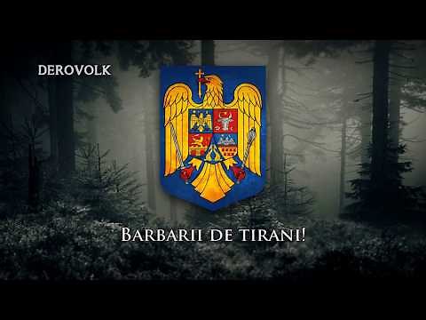 National Anthem of Romania - "Deșteaptă-te, române!"