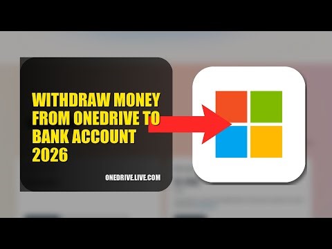 How To Withdraw Money From OneDrive To Bank Account 2026 (2026)