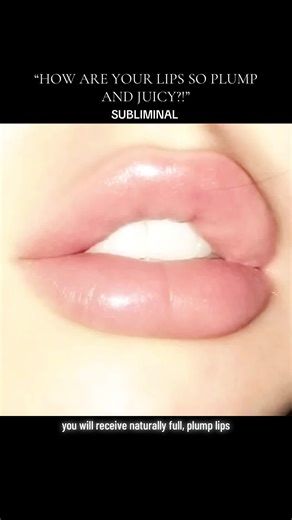 Get THOSE LIPS that everyone admires!!🔥🌪️🌪️ #subliminal #glowup #fyp #lips #affirmations Affirmations used: - After just one listen, your lips become visibly fuller - Your lips instantly gain volume and softness - You receive plump, juicy lips immediately - Your lips swell naturally and beautifully - Every second your lips become more voluminous - Your upper and lower lips fill out perfectly - Your lips are irresistibly big, smooth, and defined - People notice your full, kissable lips instant
