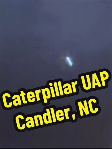 Caterpillar UAP Sighted in Candler, North Carolina