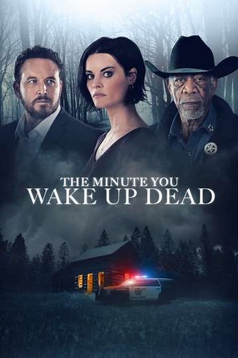 The Minute You Wake Up Dead (2022) - Where to Watch