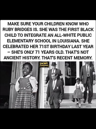 Ruby Bridges Is Only 71 Years Old The First Black Child to Integrate White School Tell Your Kids🍎✊🏿
