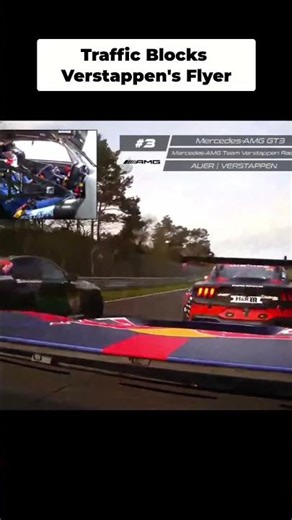 Verstappen's flying lap gets blocked by traffic #nls2026