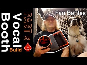 Vocal Sound Booth Whisper Room Build: Part 5 Exhaust Baffles