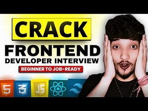 How to Crack Frontend Interviews | Beginner to Job-Ready Roadmap