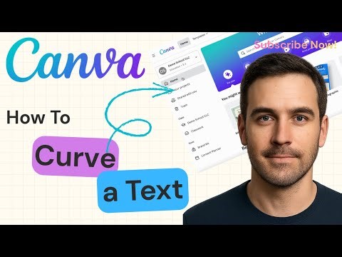 How to Curve Text in Canva | Canva Tutorial 2025